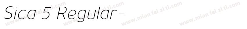 Sica 5 Regular字体转换